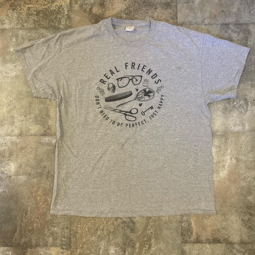 real friends gray t shirt size xl don’t need to be perfect just happy logo